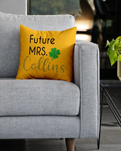 Load image into Gallery viewer, Shamrock Future Mrs Collins St Patrick's Day Pillow Cover