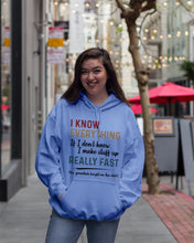 Load image into Gallery viewer, Gift For Grandpa I Know Everything If I Don't Know I Make Stuff Up Hoodie
