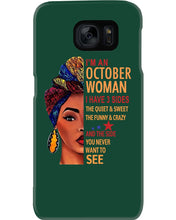 Load image into Gallery viewer, Im An October Woman I Have Three Sides Birthday Gift Phone case