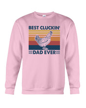 Load image into Gallery viewer, Best Cluckin' Dad Ever Retro Vintage Gift For Dad Sweatshirt