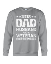 Load image into Gallery viewer, I'm A Dad Husband And A Veteran Gift For Family Sweatshirt