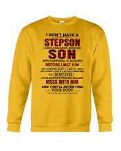 Load image into Gallery viewer, I Don't Have A Step Son Gift For Family Sweatshirt