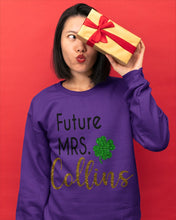 Load image into Gallery viewer, Shamrock Future Mrs Collins St Patrick's Day Sweatshirt