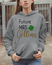 Load image into Gallery viewer, Shamrock Future Mrs Collins St Patrick's Day Hoodie