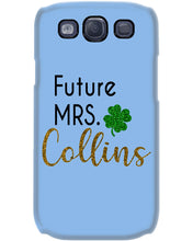 Load image into Gallery viewer, Shamrock Future Mrs Collins St Patrick's Day Phone case