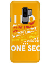 Load image into Gallery viewer, I Do What I Want When I Want Where I Want Phone case