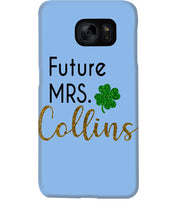 Load image into Gallery viewer, Shamrock Future Mrs Collins St Patrick's Day Phone case