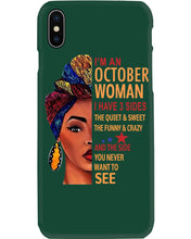 Load image into Gallery viewer, Im An October Woman I Have Three Sides Birthday Gift Phone case