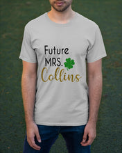 Load image into Gallery viewer, Shamrock Future Mrs Collins St Patrick's Day Guys Tee
