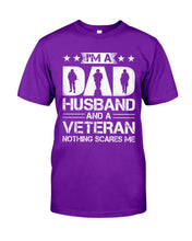 Load image into Gallery viewer, I'm A Dad Husband And A Veteran Gift For Family Guys Tee