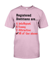 Load image into Gallery viewer, Registered Dietitians Are Intelligent Attractive Printed Mug Guys Tee