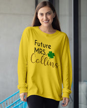 Load image into Gallery viewer, Shamrock Future Mrs Collins St Patrick's Day Unisex Long Sleeve