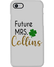 Load image into Gallery viewer, Shamrock Future Mrs Collins St Patrick's Day Phone case
