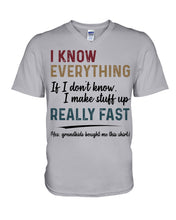 Load image into Gallery viewer, Gift For Grandpa I Know Everything If I Don't Know I Make Stuff Up Guys V-Neck