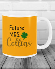Load image into Gallery viewer, Shamrock Future Mrs Collins St Patrick's Day Mug