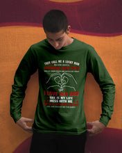 Load image into Gallery viewer, They Call Me A Lucky Man Gift For Husband Unisex Long Sleeve