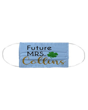 Load image into Gallery viewer, Shamrock Future Mrs Collins St Patrick's Day Cloth Face Mask