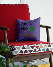 Load image into Gallery viewer, Shamrock Future Mrs Collins St Patrick's Day Pillow Cover