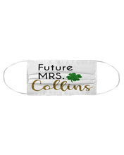 Load image into Gallery viewer, Shamrock Future Mrs Collins St Patrick's Day Cloth Face Mask