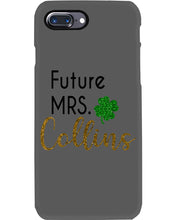 Load image into Gallery viewer, Shamrock Future Mrs Collins St Patrick's Day Phone case