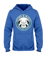Load image into Gallery viewer, Titties And Busch That's Why I'm Here Hoodie