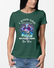 Load image into Gallery viewer, Rose Mandala Pattern I Need You Here Gift For Angel Dad Ladies Tee