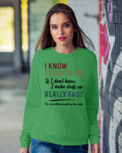 Load image into Gallery viewer, Gift For Grandpa I Know Everything If I Don't Know I Make Stuff Up Sweatshirt
