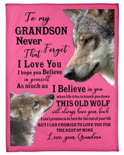 Load image into Gallery viewer, Wolf Grandma Gift For Grandson Believe In Yourself Fleece Blanket