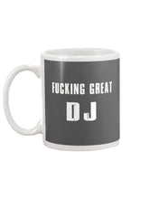 Load image into Gallery viewer, Fucking Great DJ Black And White Printed Mug Mug