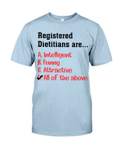 Load image into Gallery viewer, Registered Dietitians Are Intelligent Attractive Printed Mug Guys Tee