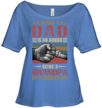 Load image into Gallery viewer, Being A Dad And Being A Grandpa Meaningful Gift For Family Ladies Tee