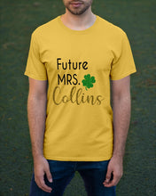 Load image into Gallery viewer, Shamrock Future Mrs Collins St Patrick's Day Guys Tee
