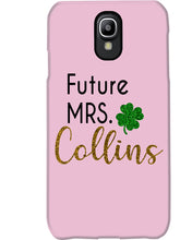 Load image into Gallery viewer, Shamrock Future Mrs Collins St Patrick's Day Phone case