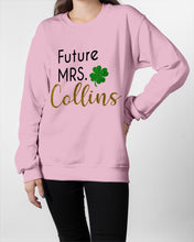 Load image into Gallery viewer, Shamrock Future Mrs Collins St Patrick's Day Sweatshirt