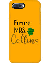 Load image into Gallery viewer, Shamrock Future Mrs Collins St Patrick's Day Phone case
