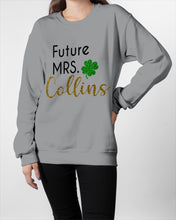 Load image into Gallery viewer, Shamrock Future Mrs Collins St Patrick's Day Sweatshirt