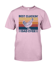 Load image into Gallery viewer, Best Cluckin' Dad Ever Retro Vintage Gift For Dad Guys Tee
