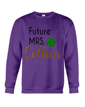 Load image into Gallery viewer, Shamrock Future Mrs Collins St Patrick's Day Sweatshirt