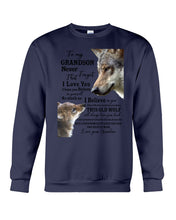 Load image into Gallery viewer, Wolf Grandma Gift For Grandson Believe In Yourself Sweatshirt