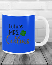 Load image into Gallery viewer, Shamrock Future Mrs Collins St Patrick's Day Mug