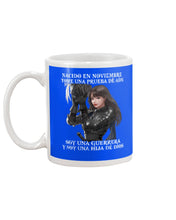 Load image into Gallery viewer, Nacido En Noviembre Tome Una Prueba De Ad Birthday Gift Mug