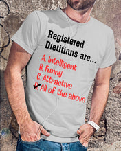 Load image into Gallery viewer, Registered Dietitians Are Intelligent Attractive Printed Mug Guys Tee