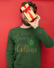 Load image into Gallery viewer, Shamrock Future Mrs Collins St Patrick's Day Sweatshirt