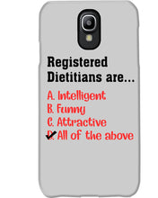 Load image into Gallery viewer, Registered Dietitians Are Intelligent Attractive Printed Mug Phone case