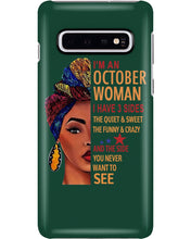 Load image into Gallery viewer, Im An October Woman I Have Three Sides Birthday Gift Phone case