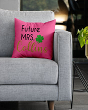 Load image into Gallery viewer, Shamrock Future Mrs Collins St Patrick's Day Pillow Cover