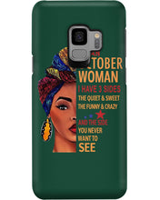 Load image into Gallery viewer, Im An October Woman I Have Three Sides Birthday Gift Phone case