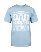 Load image into Gallery viewer, I'm A Dad Husband And A Veteran Gift For Family Guys Tee