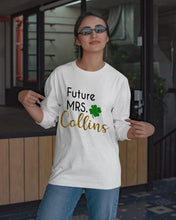 Load image into Gallery viewer, Shamrock Future Mrs Collins St Patrick's Day Unisex Long Sleeve