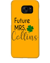 Load image into Gallery viewer, Shamrock Future Mrs Collins St Patrick's Day Phone case